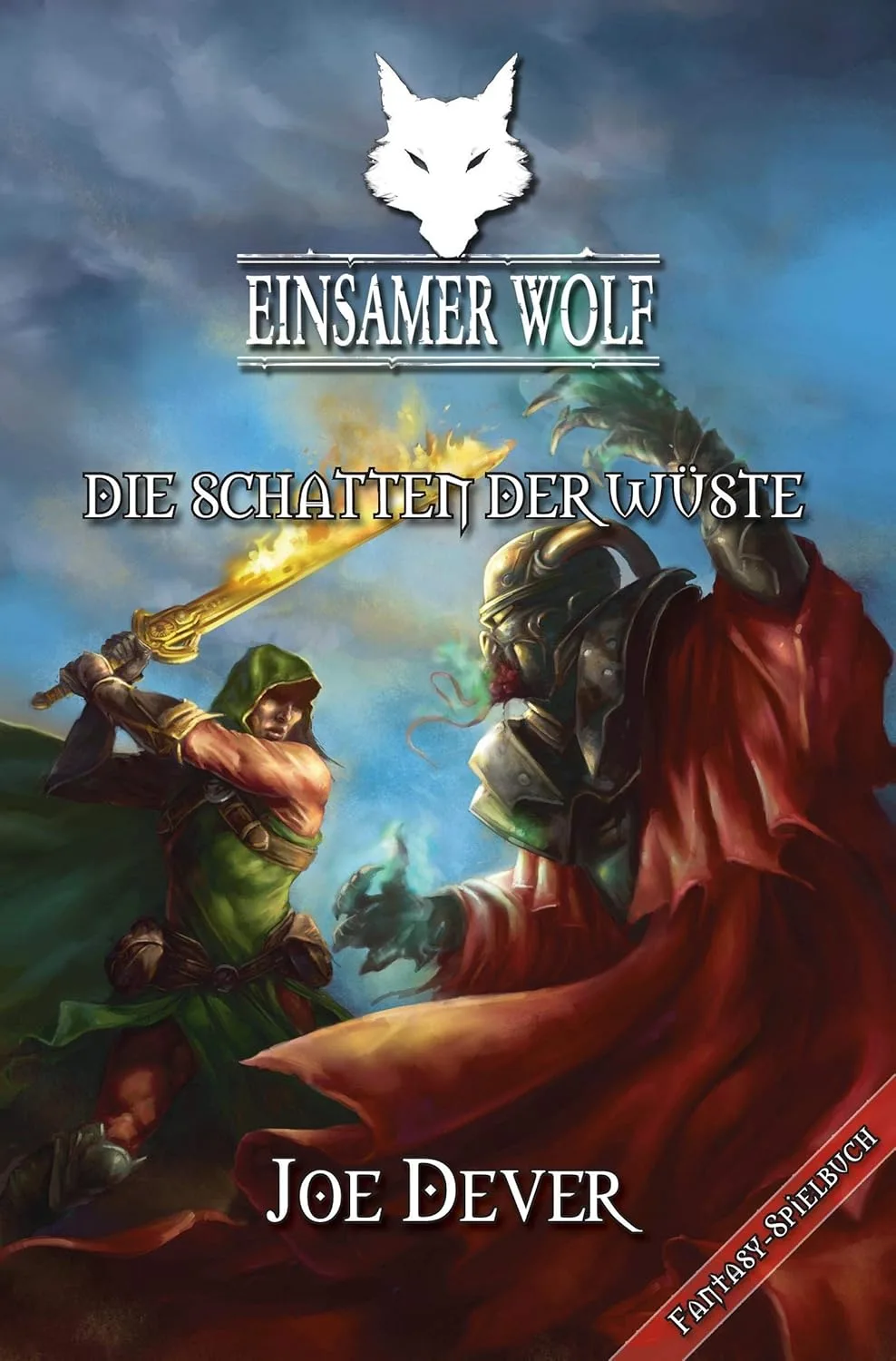 Einsamer Wolf 05 - Die Schatten der Wüste: Fantasy-Spielbuch