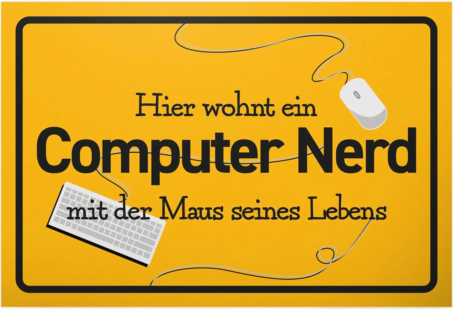 DankeDir! Hier wohnt ein Computer Nerd - Schild 30 x 20 cm - Freund Geschenk Männer Geburtstagsgeschenk Geburtstag - Geschenkidee Partydeko Geburtstagskarte Informatiker ITler Zocker