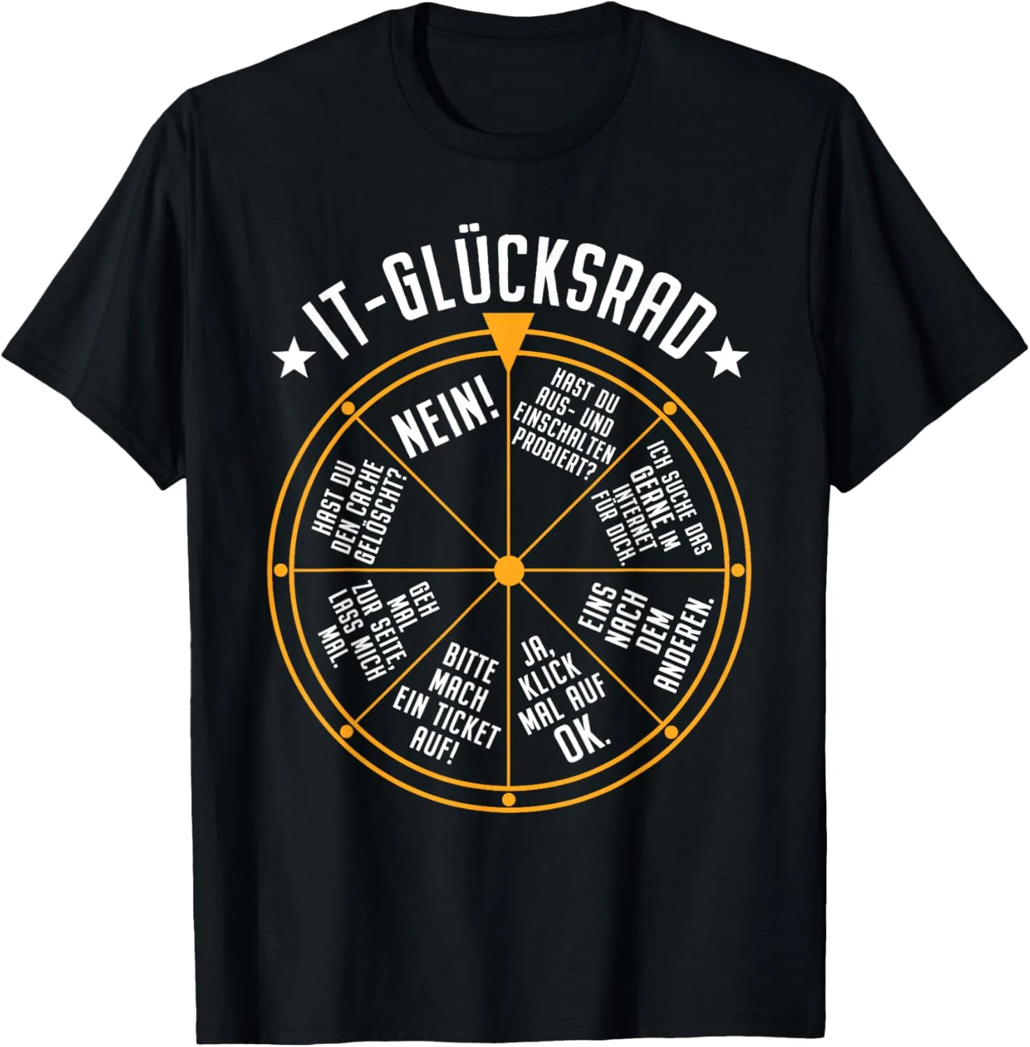 IT Support Glücksrad Service Desk IT Helpdesk Rechenzentrum T-Shirt
