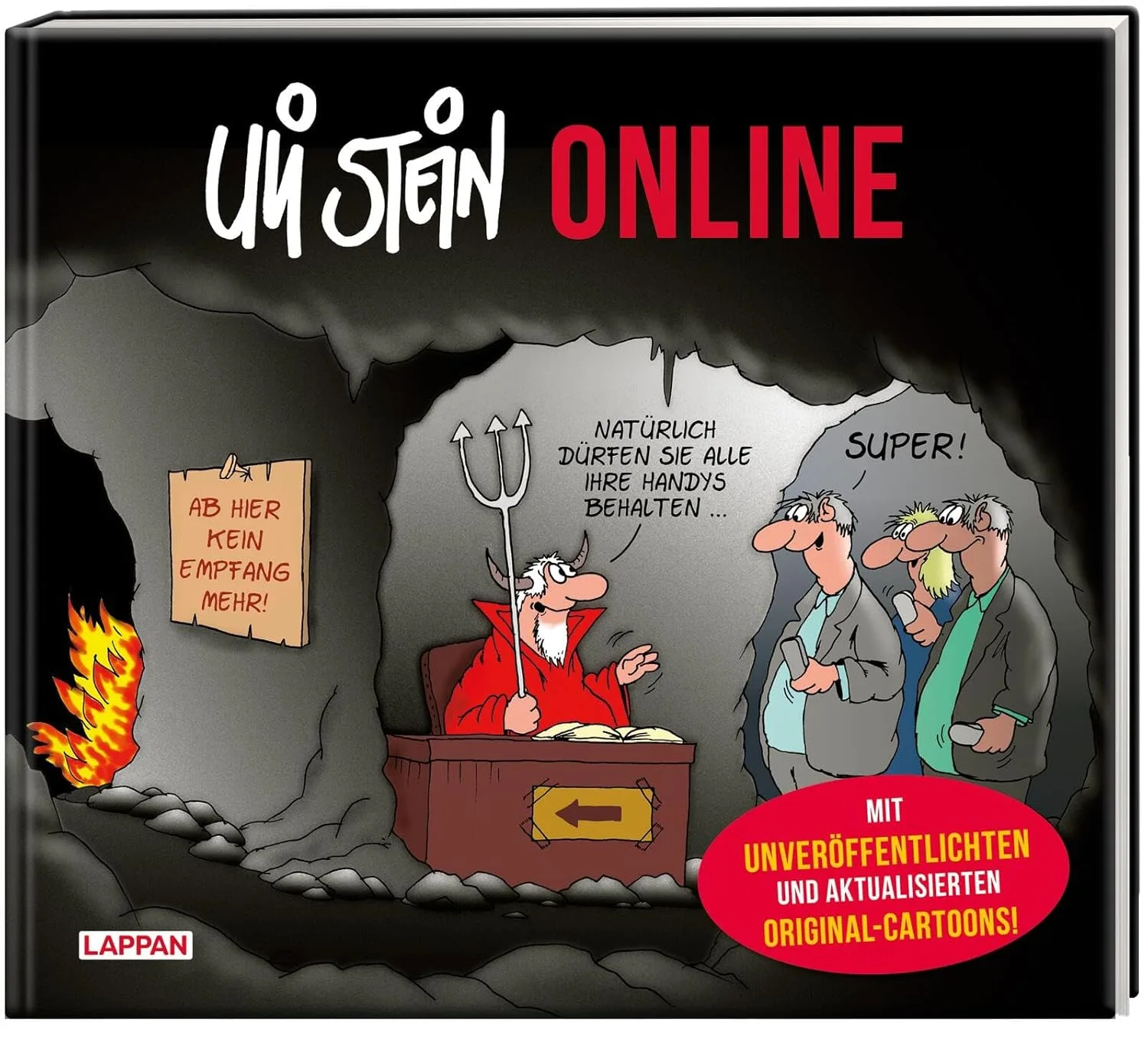 Uli Stein: Freizeit & Beruf: Online: Mit unveröffentlichten Original-Cartoons | Lustiges Geschenkbuch zum Thema Medien, Computer und Digitalisierung