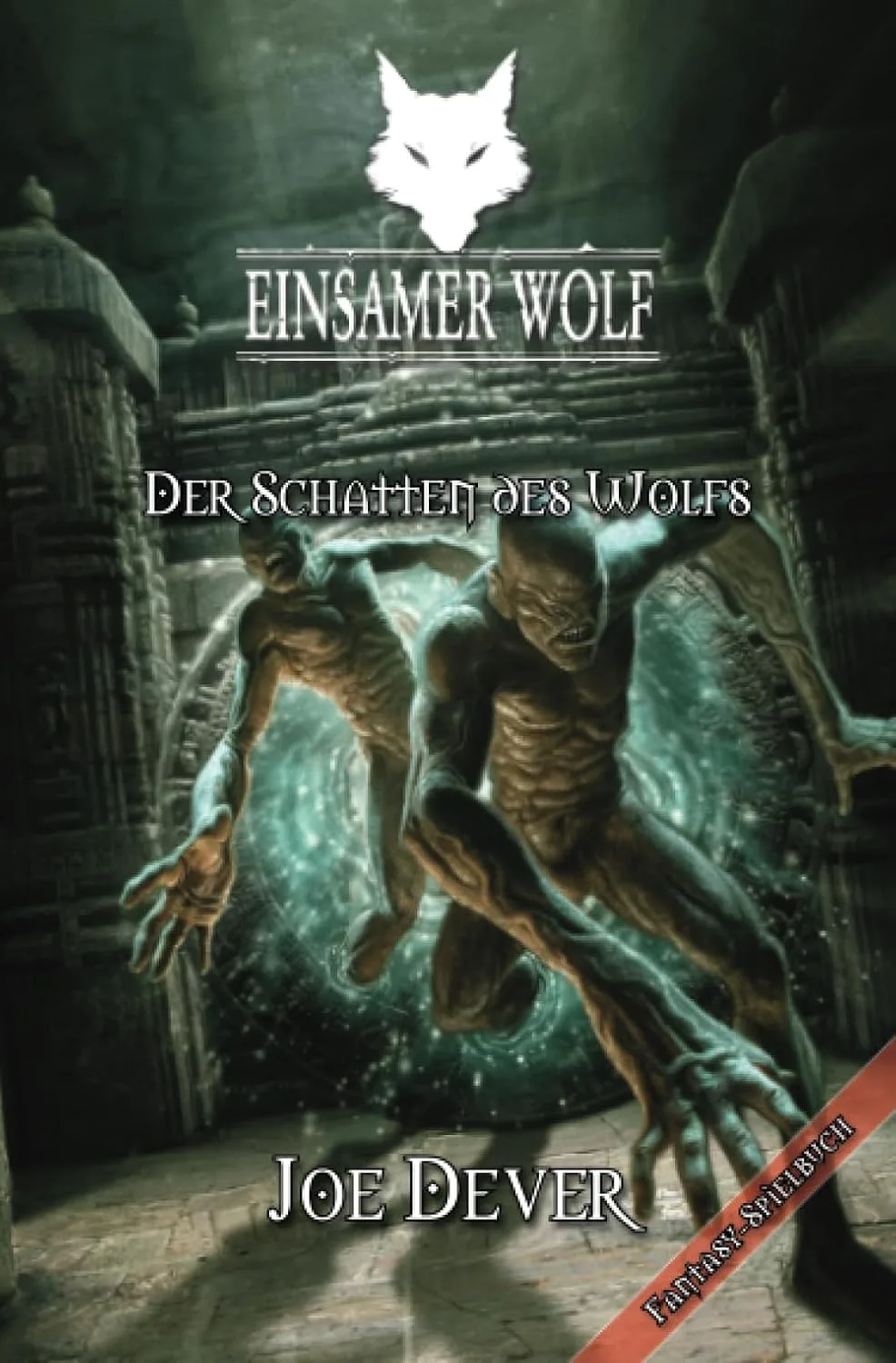 Einsamer Wolf 19 - Der Schatten des Wolfs: Fantasy-Spielbuch