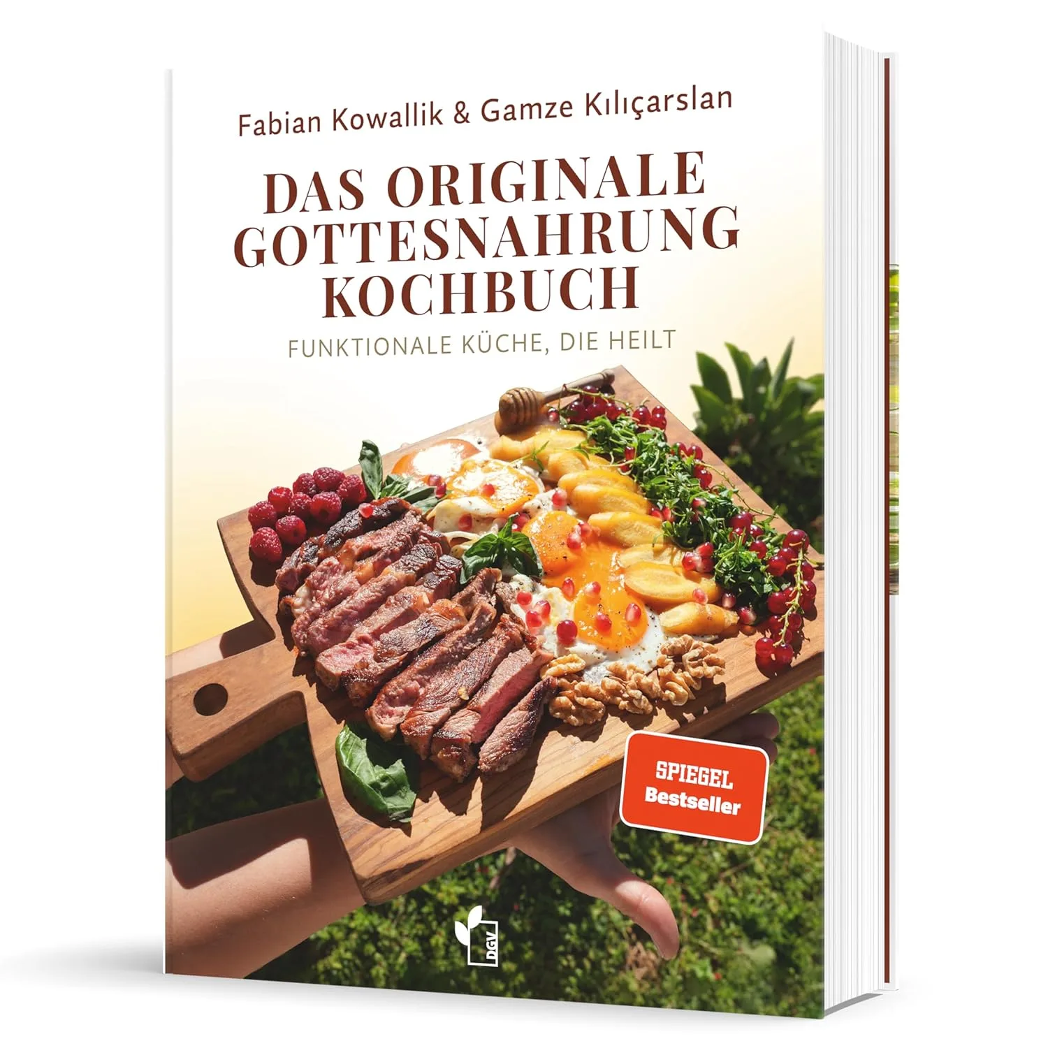 Das originale Gottesnahrung Kochbuch - Buch mit 60+ Rezepten für Heilung, Energie & Gesundheit - Fabian Kowallik & Gamze Kılıçarslan - Praxisbuch Ernährungslügen