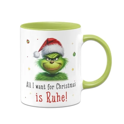 Tassenbrennerei Tasse Grinch - All I want for Christmas is Ruhe! - Kaffeetasse mit Spruch - Weihnachtstasse lustig - Weihnachts-Deko (Grün)