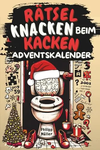 Rätsel knacken beim Kacken – Adventskalender | Das beliebte Geschenk für Männer und Frauen mit viel Humor