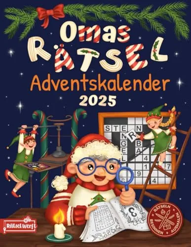 Omas Rätsel Adventskalender 2025: 24 Tage festlicher Rätselspaß für Oma mit 72 liebevoll gestalteten Rätseln in großer Schrift für eine besinnliche Adventszeit