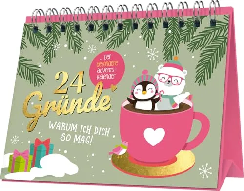 24 Gründe, warum ich dich mag: Der besondere Adventskalender zum Aufstellen